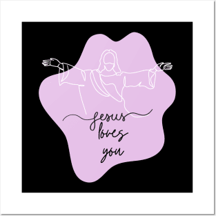 Jesus Loves You Posters and Art